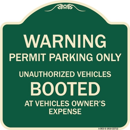 Signmission Permit Parking Only Unauthorized Vehicles Booted at Vehicle Owners Expense, A-DES-G-1818-22712 A-DES-G-1818-22712